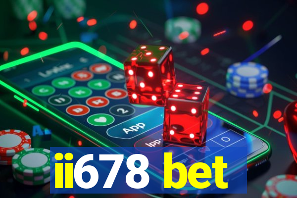 ii678 bet